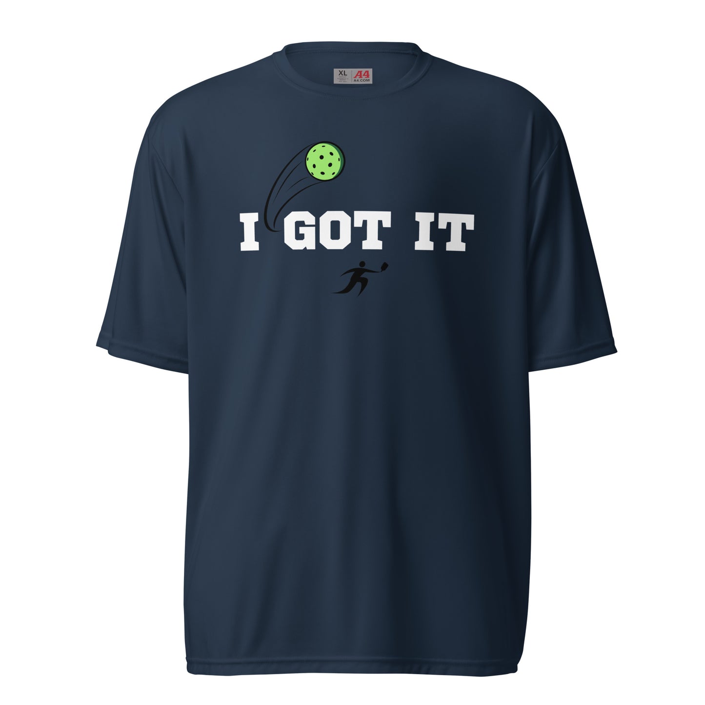 I Got It. OOPS Yours - Performance Shirt