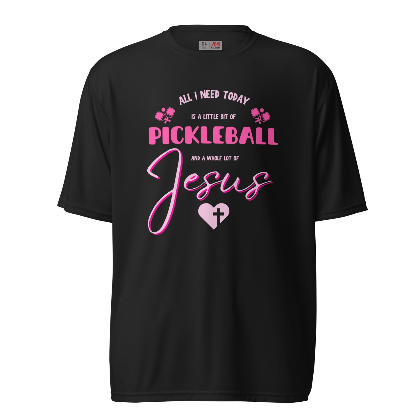 A Little Bit of Pickleball & a Whole Lot of Jesus; Performance Shirt