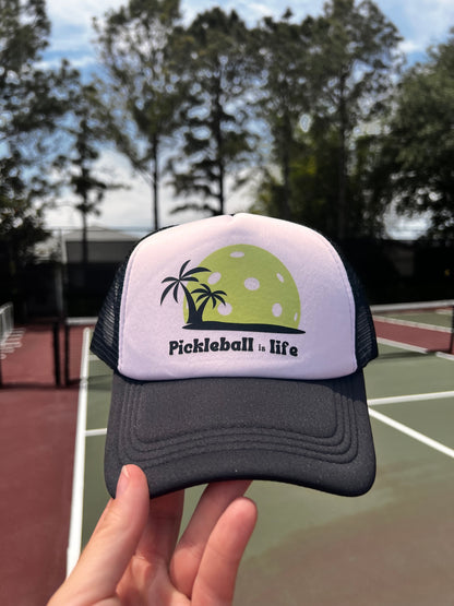 Pickleball is Life Trucker Hat