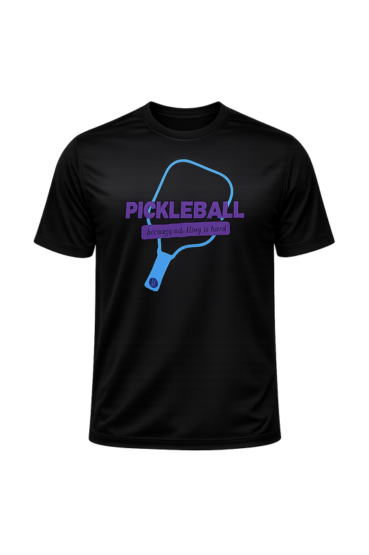 Pickleball Because Adulting Is Hard Performance T-Shirt