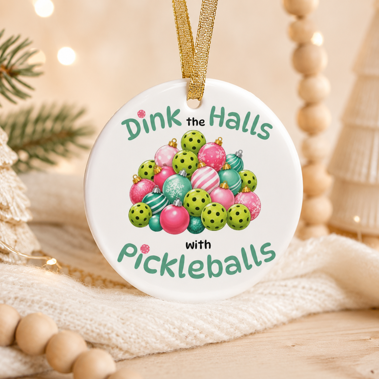 Dink the Halls with Pickleballs Ornament – New 2026 Edition