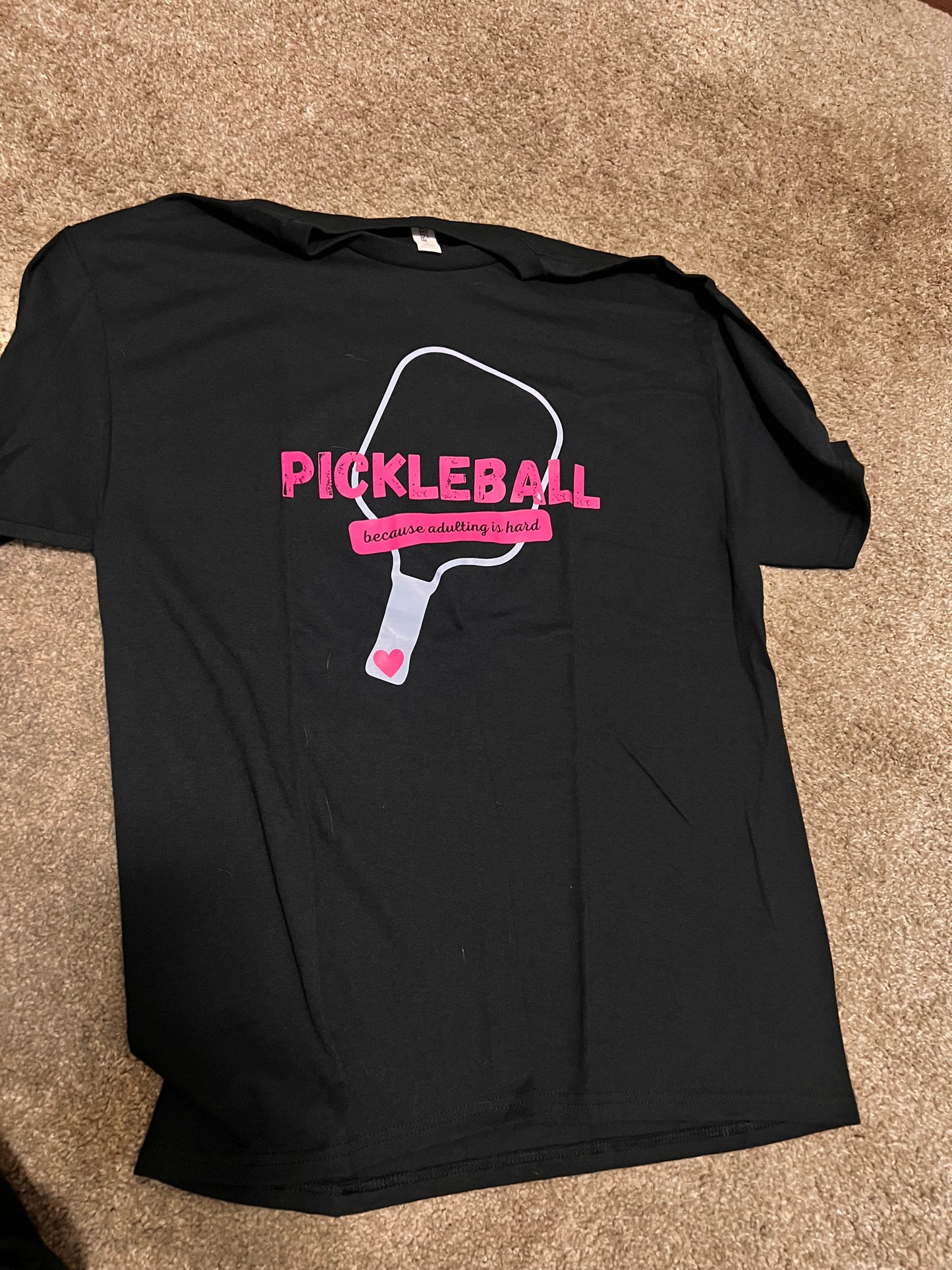 Pickleball Because Adulting Is Hard T-Shirt (Cotton)