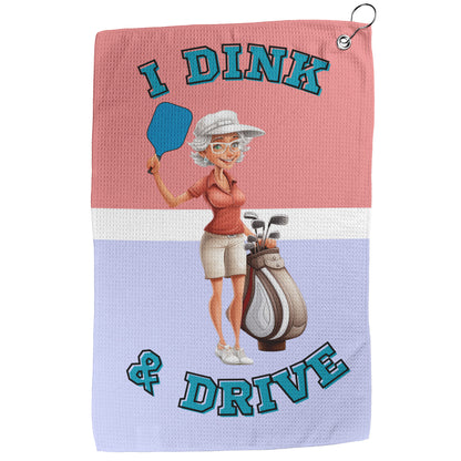 I Dink & Drive - Lady's Golf Towel (Short White Hair)