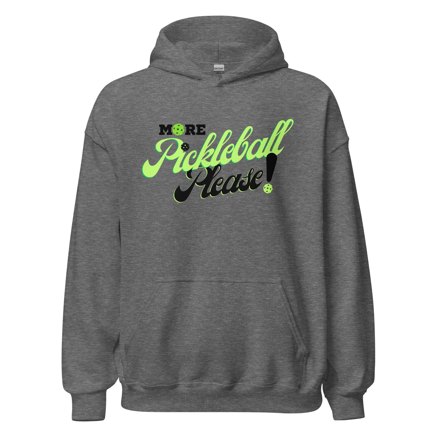 More Pickleball PLEASE Hoodie