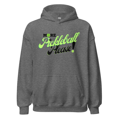 More Pickleball PLEASE Hoodie